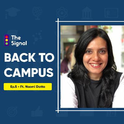 Back To Campus With Naomi Datta Back To Campus With Naomi Datta