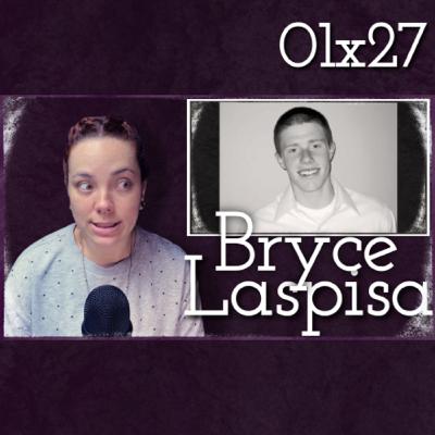 Bryce Laspisa - Ninguém estava esperando por isso - Mistério na Califórnia | T01E27 Bryce Laspisa - Ninguém estava esperando por isso - Mistério na Califórnia | T01E27