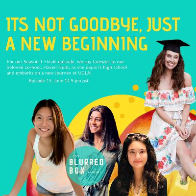 14: It's Not Goodbye, Just a New Beginning 14: It's Not Goodbye, Just a New Beginning