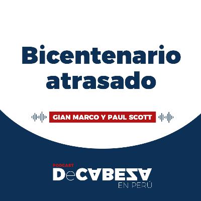 Bicentenario atrasado