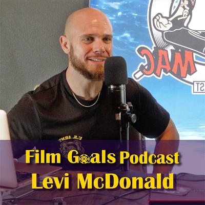 Acting and Podcasting w/ Levi McDonald | Film Goals Podcast Ep. 46 Acting and Podcasting w/ Levi McDonald | Film Goals Podcast Ep. 46