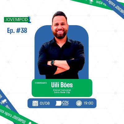 JovemPOD #38 - Uili Boes