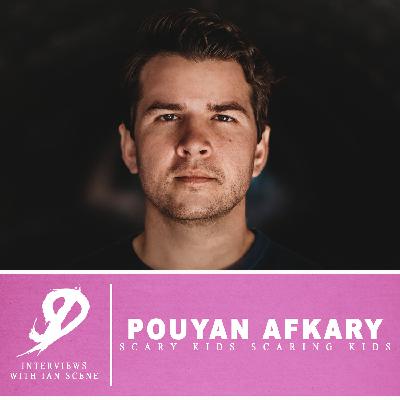 Episode 39: Pouyan Afkary of Scary Kids Scaring Kids