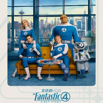 Episode 49: "Somehow, Payakan Returned" - Happy Gilmore 2 / The Fantastic Four: First Steps