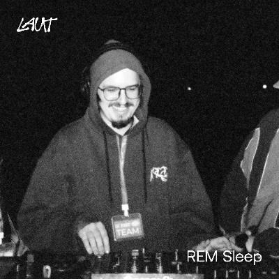 Laut Mix Series #143 - REM Sleep