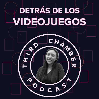 DETRÁS DE LOS VIDEOJUEGOS #EP12 con Maga Tapia