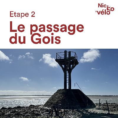 Nico à vélo - E2 - Nord-Ouest-Vendée - Le passage du Gois