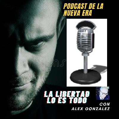 LA LIBERTAD LO ES TODO LA LIBERTAD LO ES TODO