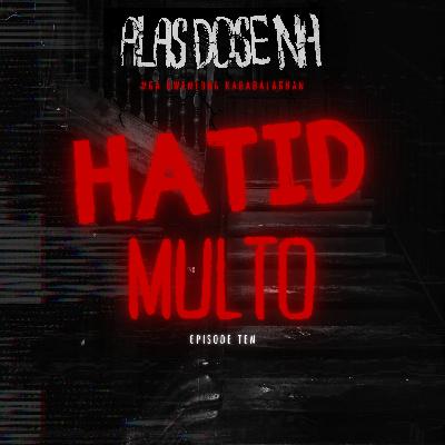 “HATID MULTO” | ALAS DOSE NA HORROR STORIES EPISODE 10