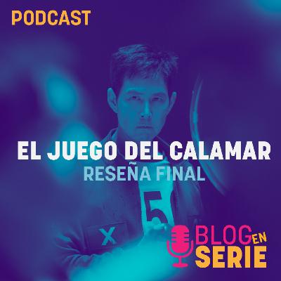 Blog en Serie Flash: El Juego del Calamar