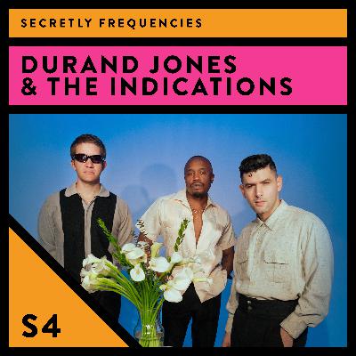 Secretly Frequencies - Durand Jones & The Indications