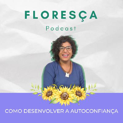 Como desenvolver a autoconfiança Como desenvolver a autoconfiança