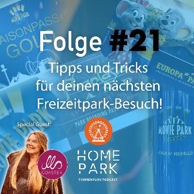 Folge #21 - Tipps und Tricks für deinen nächsten Freizeitpark-Besuch! Folge #21 - Tipps und Tricks für deinen nächsten Freizeitpark-Besuch!