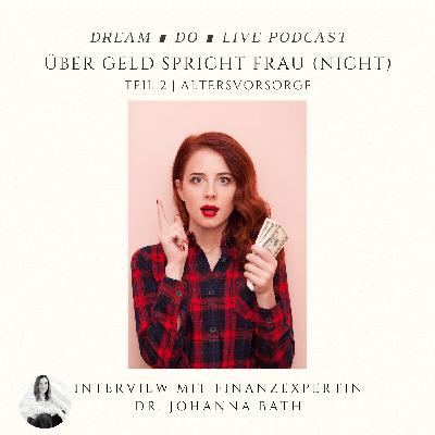 Über Geld spricht Frau (nicht) - Teil 2