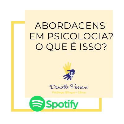 # 3 ABORDAGENS em Psicologia - O que é isso?