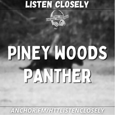 Piney Woods Panther Piney Woods Panther