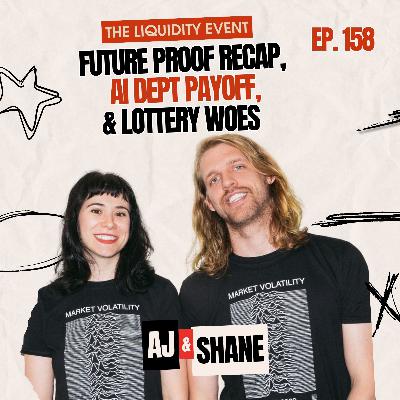 Future Proof Recap, AI Debt Payoff, and Lottery Woes - Episode 158