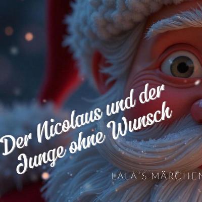 🌟 Kindergeschichten 🌟 Der Nikolaus und der Junge ohne Wunsch 🌟 Märchen für Kinder 🌟 Hörspiel 🌟