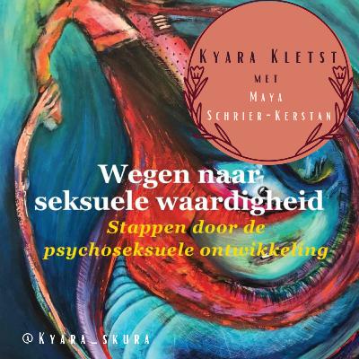 02-05: Wegen van seksuele waardigheid-in gesprek met schrijfster en therapeut Maya