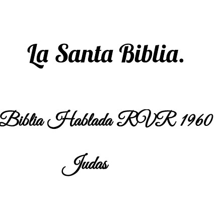 La Santa  Biblia en audio-Judas