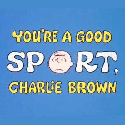 You're A Good Sport, Charlie Brown — feat. Kathleen DeVere