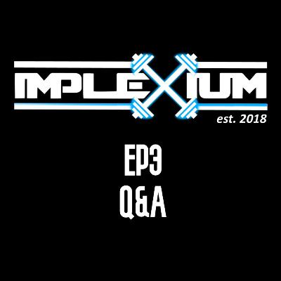 Training Q&A with Implexium Training Q&A with Implexium