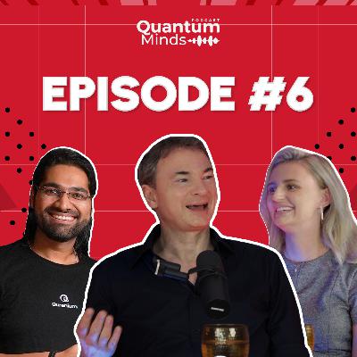 Quantum Minds Episode #6 | Kapil Dhiman in Conversation with unDavos’s Mark Turrell!