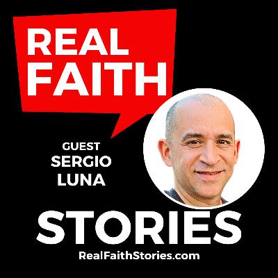 183: When God Orchestrates Your Unconditional Surrender - Sergio Luna
