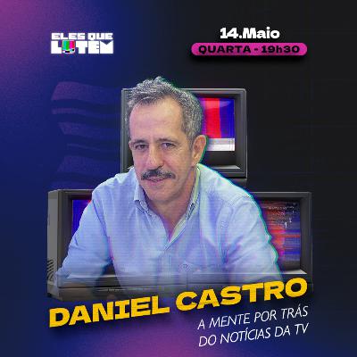 DANIEL CASTRO: “Fui vetado do Troféu Imprensa…”