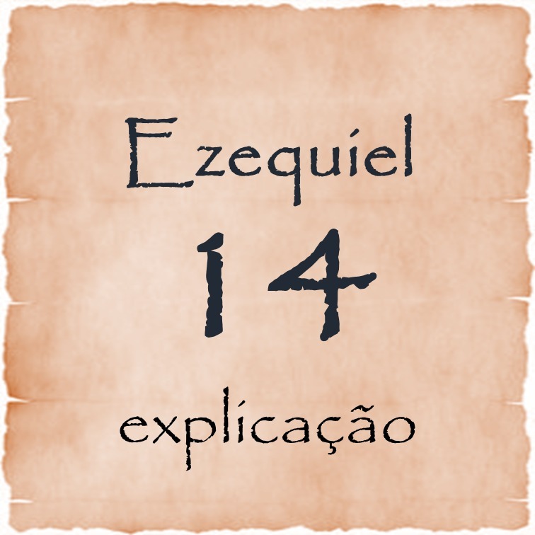 Ezequiel 14 explicação episode artwork