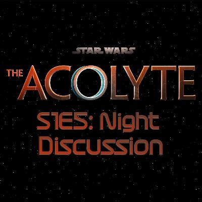 The Acolyte S1E5: Night