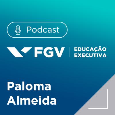 3 Competências fundamentais para o mercado de trabalho atual, com Paloma Almeida
