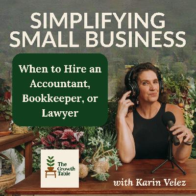 Professional Help: When to Hire - Ep. 7