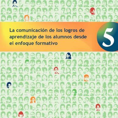 La comunicación de los logros de aprendizaje de los alumnos desde el enfoque formativo