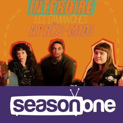 Season One 566: Quelqu'un devrait interdire les dimanches après-midi