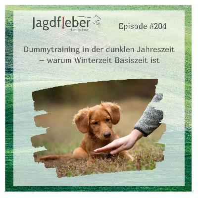 P204: Dummytraining in der dunklen Jahreszeit – warum Winterzeit Basiszeit ist