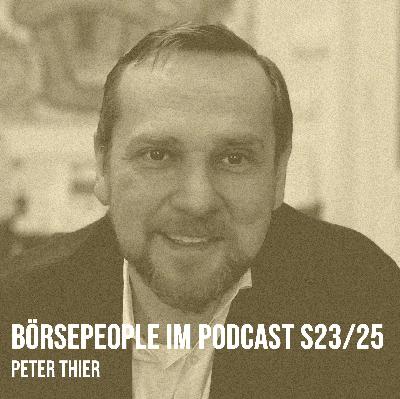 Börsepeople im Podcast S23/25: Peter Thier Börsepeople im Podcast S23/25: Peter Thier