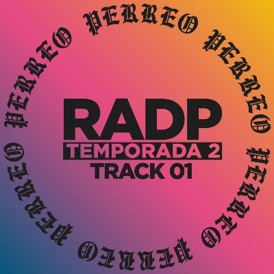 RADP - ¿El reggaetón murió?