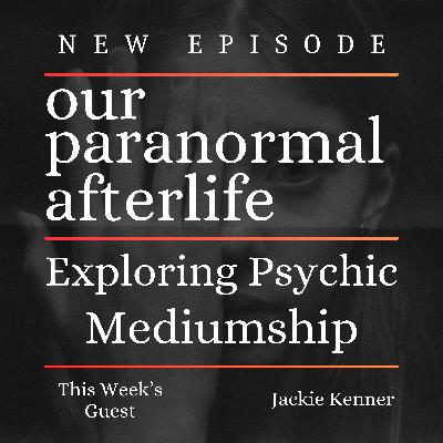 Exploring Psychic Mediumship Exploring Psychic Mediumship