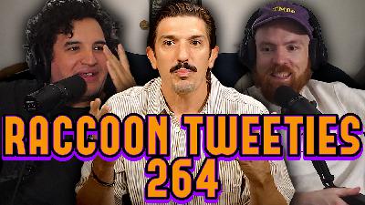 Ep. 264 - Andrew Schulz's Alliteration is Awesome and Tyler Fischer Goes Baja Mode!