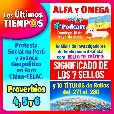Proverbios 4 al 6. Cont. Rollo Significado de los 7 Sellos y 10 Títulos del 271 al 280.