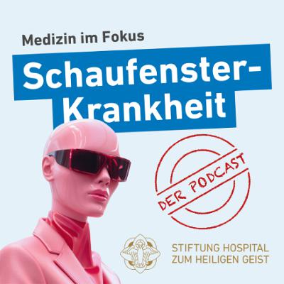 Folge 30: Schaufensterkrankheit