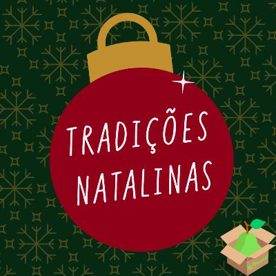 Tradições Natalinas. #E05T2