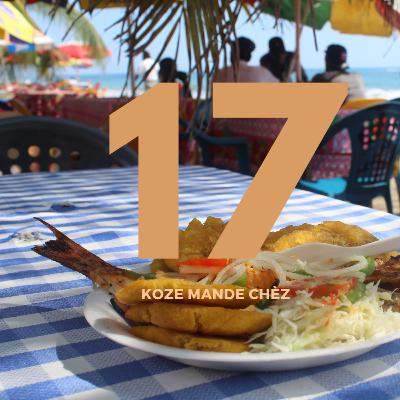 #17 Gastronomia Haitiana #17 Gastronomia Haitiana