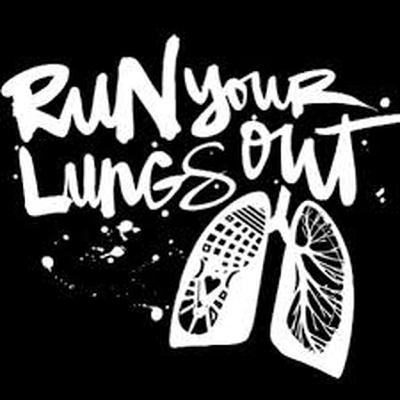 Run Your Lungs Out 2026 Run Your Lungs Out 2026