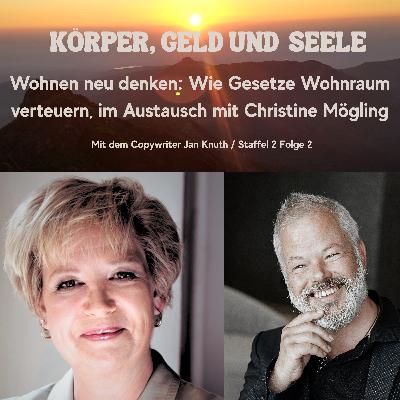 Wohnen neu denken: Wie Gesetze Wohnraum verteuern, im Austausch mit Christine Mögling