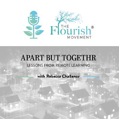 Apart But Together with Rebecca Challenor (Bonus Episode)