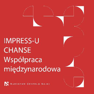 Impress-U i Chanse. Konkursy międzynarodowe NCN