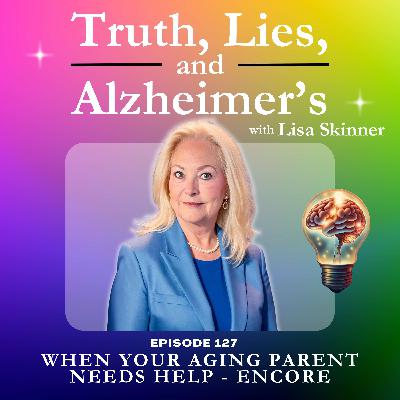 When Your Aging Parent Needs Help - Encore