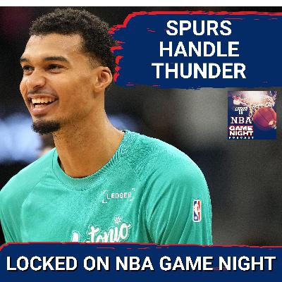 Game Night: San Antonio Spurs CRUSH Oklahoma City Thunder | Cooper Flagg DELIVERS big win over Nikola Jokic